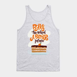 Bake The World A Better Place Tank Top